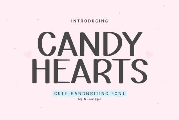 Candy Hearts Font: A Cute Handwritten Typeface for Crafters