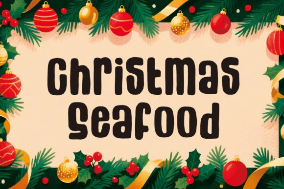 Christmas Seafood Font: Adding Warmth to Editorial Design