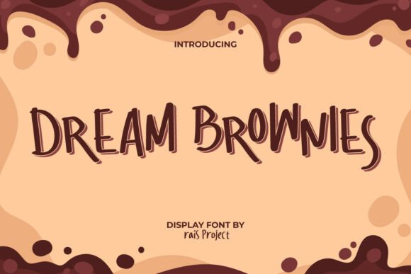 Dream Brownies Font: Sweet Editorial Typography