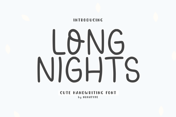 Long Nights Font Review: Soft Handwriting for Branding