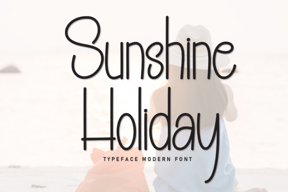 Sunshine Holiday Font: Adding Warmth to Editorial Layouts